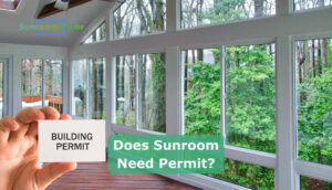 Does Sunroom Need Permit?